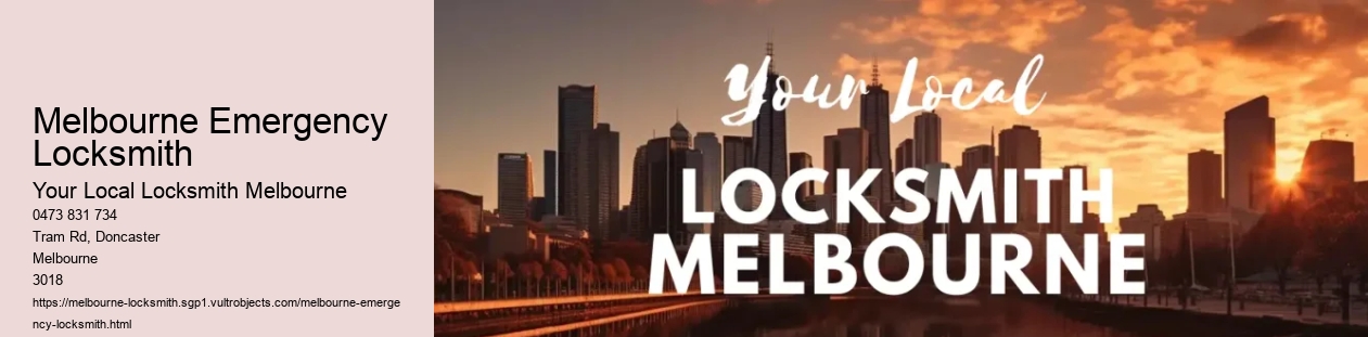 Melbourne Emergency Locksmith